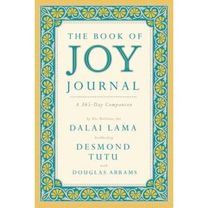 The Book of Joy Journal: A 365-Day Companion -- Dalai Lama